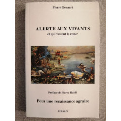 Alerte aux vivants : Pour une renaissance agraire