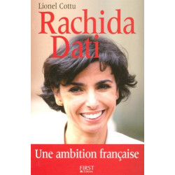 Rachida Dati : Une ambition française