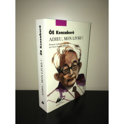 Oé Kenzaburô adieu MON LIVRE Philippe Picquier fukui tschudin