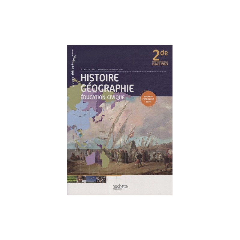 Histoire géographie éducation civique 2de professionnelle