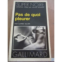 Pas de quoi pleurer Super Noire n126