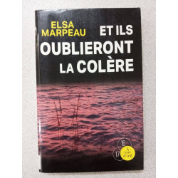Et ils oublieront la colère