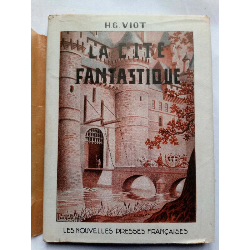 h g viot La cité fantastique Les nouvelles presses françaises