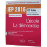 IEP 2016 135 fiches pour réussir l'épreuve de question...