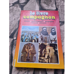 Le livre compagnon - HISTOIRE MATHEMATIQUES GEOGRAPHIE FRANCAIS...