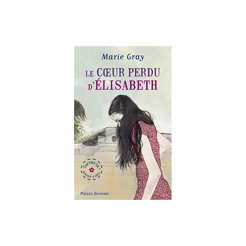 2. Oseras-tu : Le coeur perdu d'Élisabeth