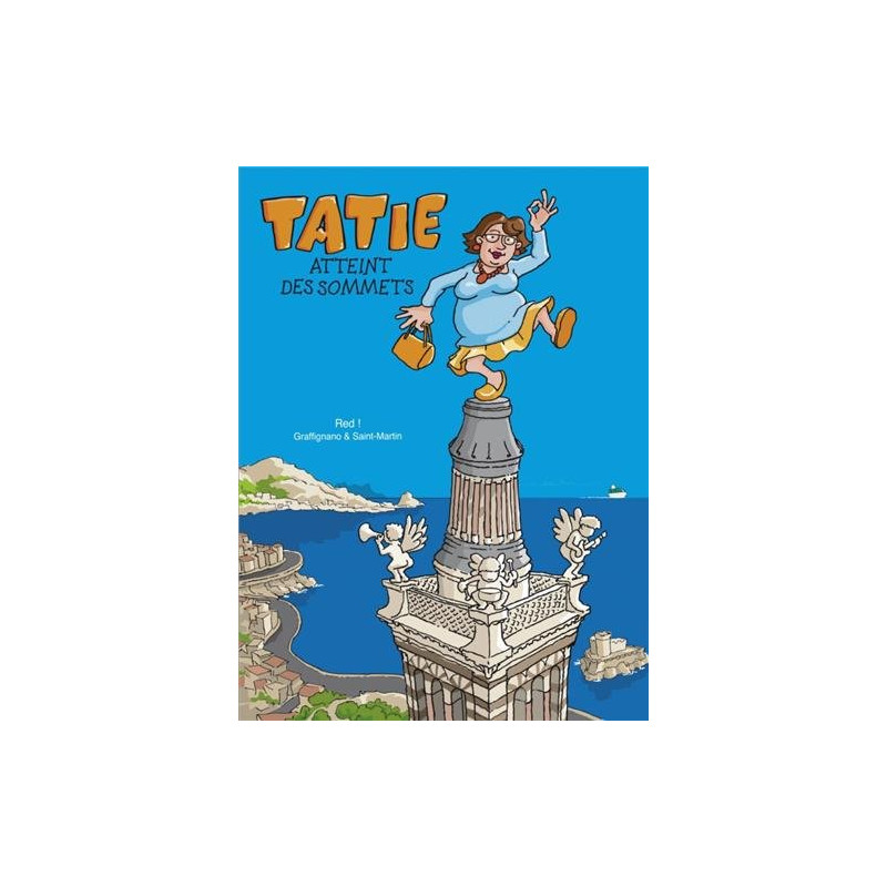 Tatie atteint des sommets