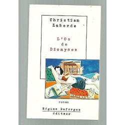 Christian LABORDE L' os de Dionysos