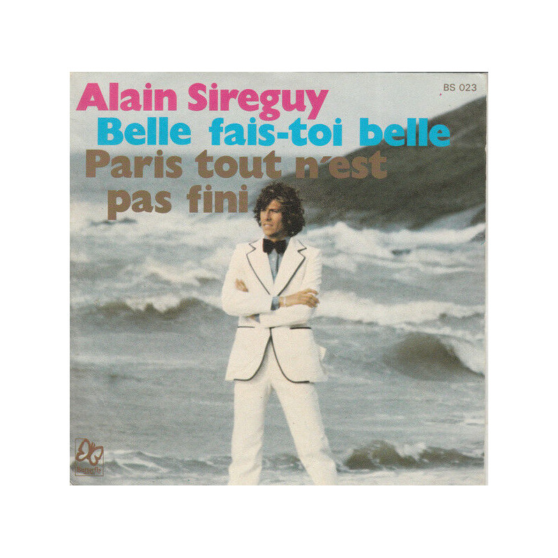 Belle Fais-Toi Belle / Paris Tout N'est Pas Fini