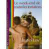 Le week-end de toutes les tentations