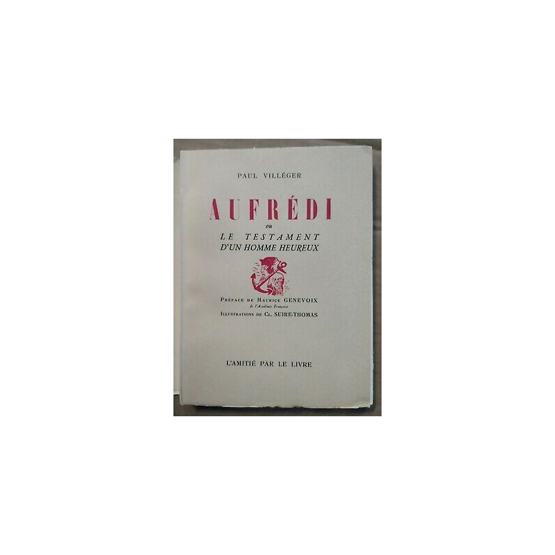 Aufrédi ou Le Testament D'un Homme Heureux