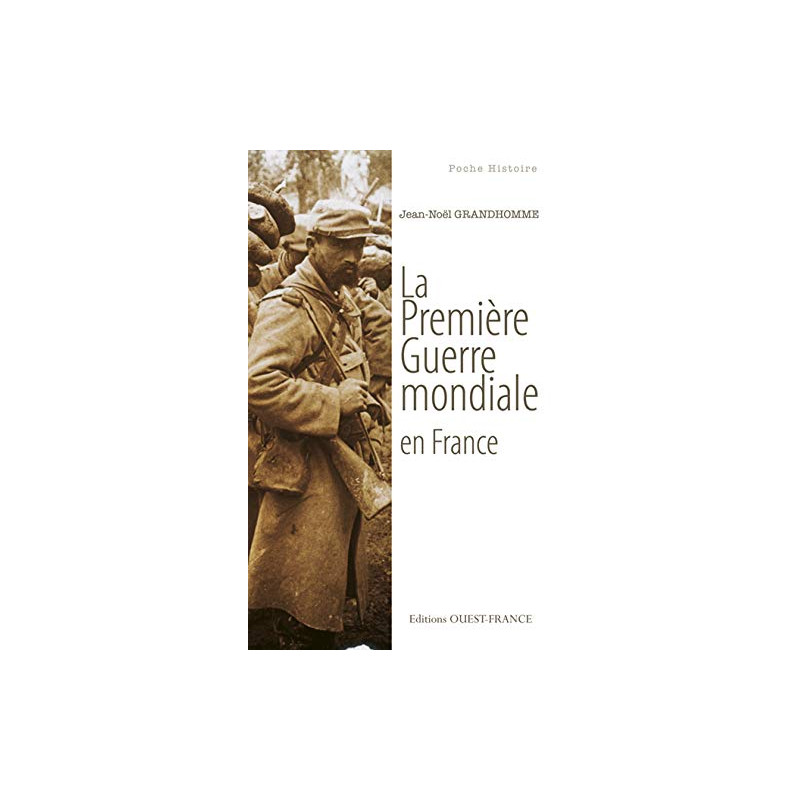 La première Guerre mondiale en France