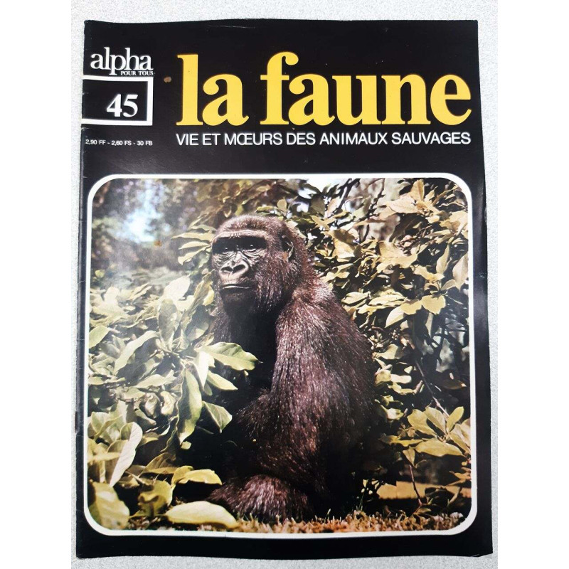 Revue Alpha pour tous - La faune n° 45