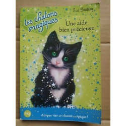 Sue Bentley Les Chatons Magiques t 2 Une Aide Bien Précieuse