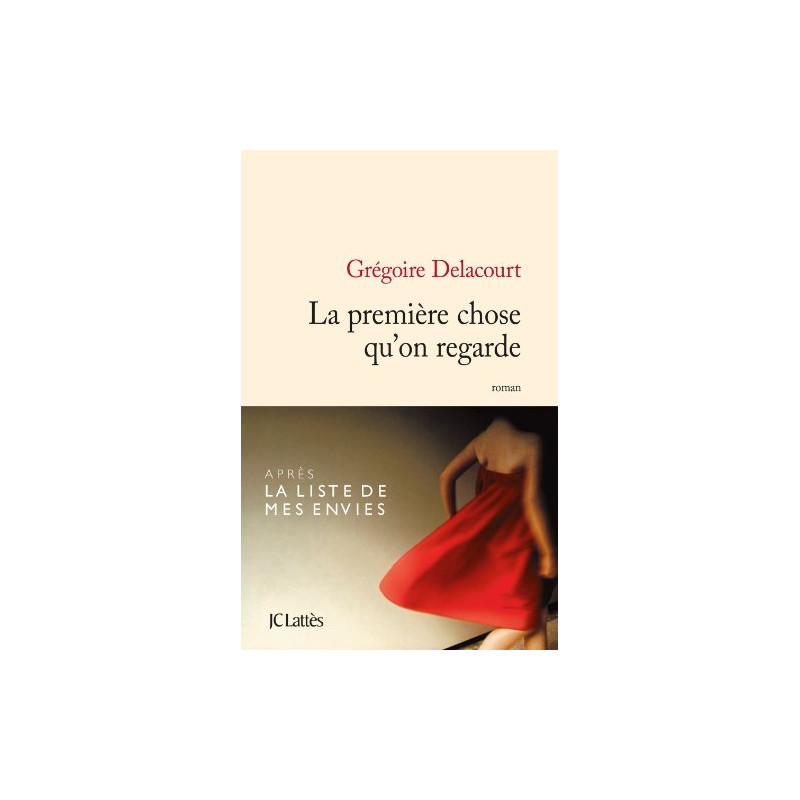 La première chose qu'on regarde