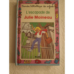 L'escapade de Julie Moineau