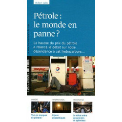 Pétrole : le monde en panne