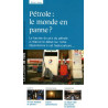 Pétrole : le monde en panne