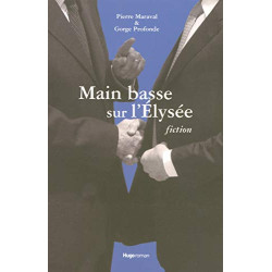 Main basse sur l'Elysée fictions