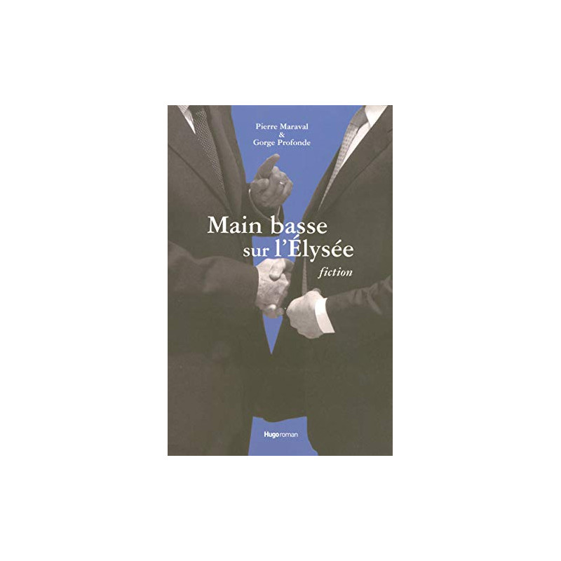 Main basse sur l'Elysée fictions