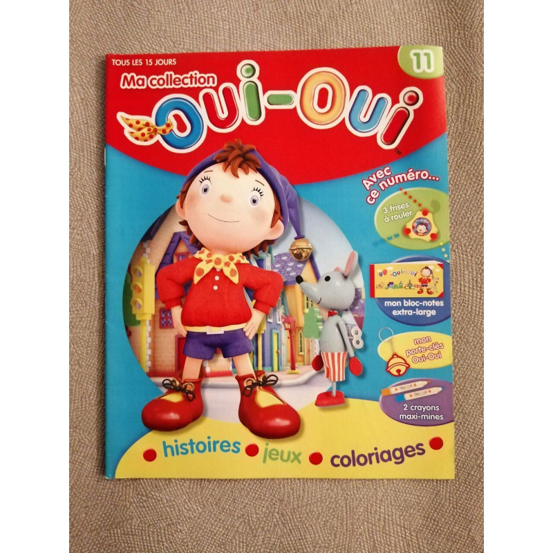 Ma collection oui oui - histoires / jeux / coloriages - n° 11 - -...