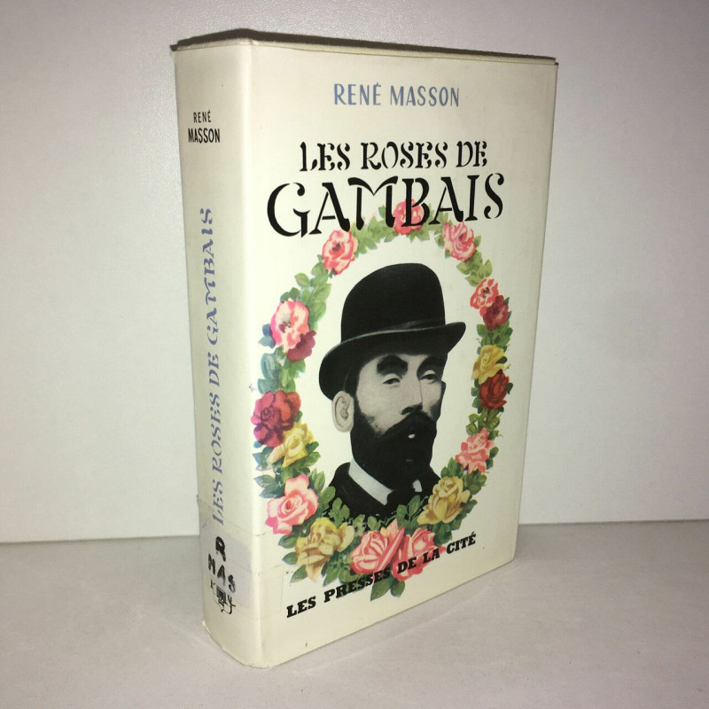 René Masson LES ROSES DE CAMBAIS LES presses DE la cité