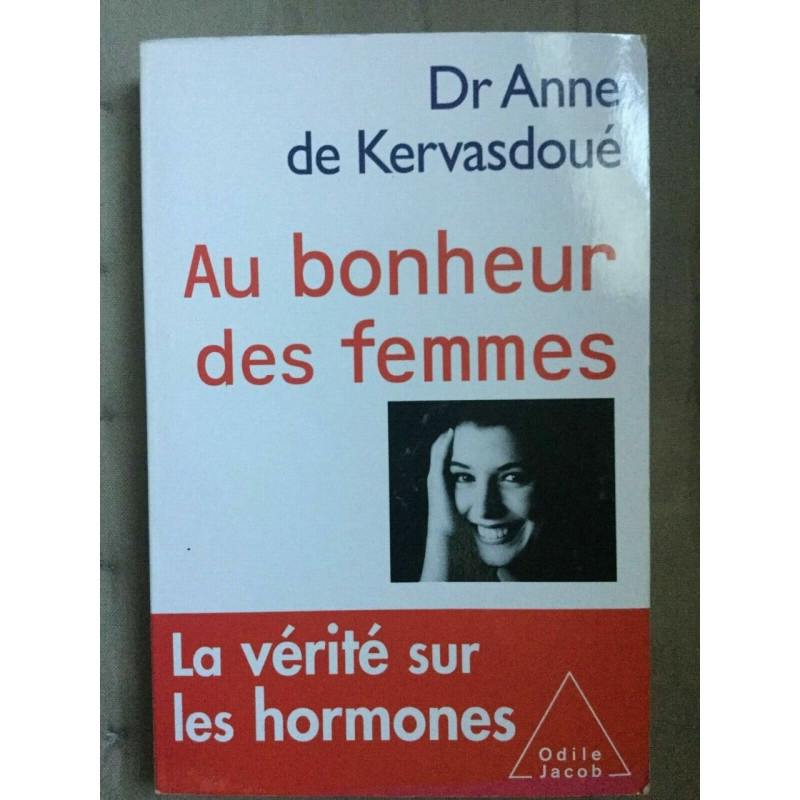 Dr kervasdoué Au bonheur des femmes Odile jacob