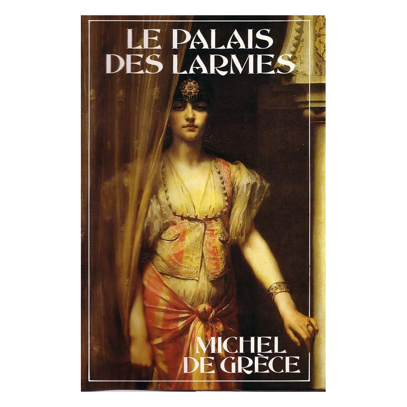 Le palais des larmes