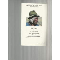 Pérou : La terreur au quotidien