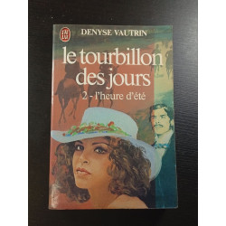 Le tourbillon des jours 2 L'heure d'été