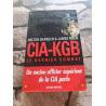 CIA-KGB Le dernier combat : Un ancien officier supérieur de la CIA...