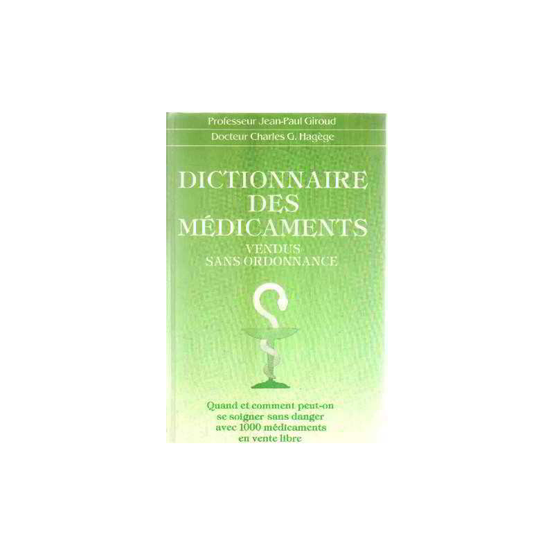 Dictionnaire des Medicaments Vendus sans Ordonnance