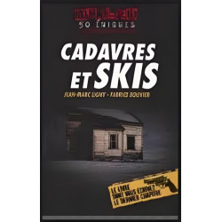 Cadavres et Skis : roman jeux