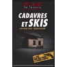 Cadavres et Skis : roman jeux