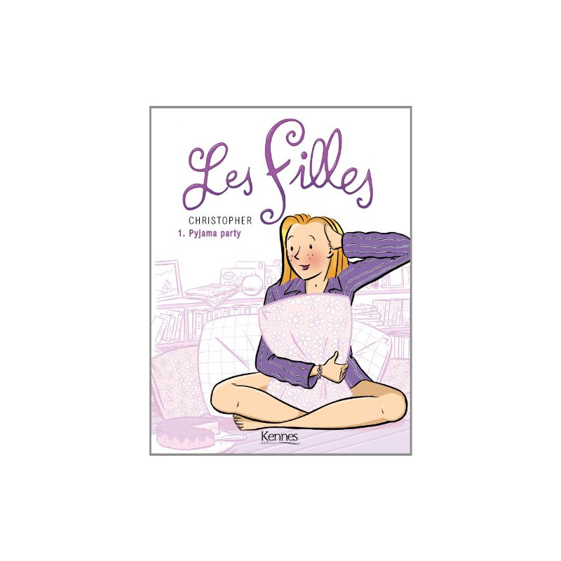 LES FILLES T01: Pyjama Party