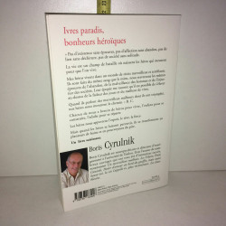Ivres paradis bonheurs héroïques de Boris Cyrulnik Odile Jacob