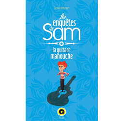 Les enquètes de Sam guitare manouche