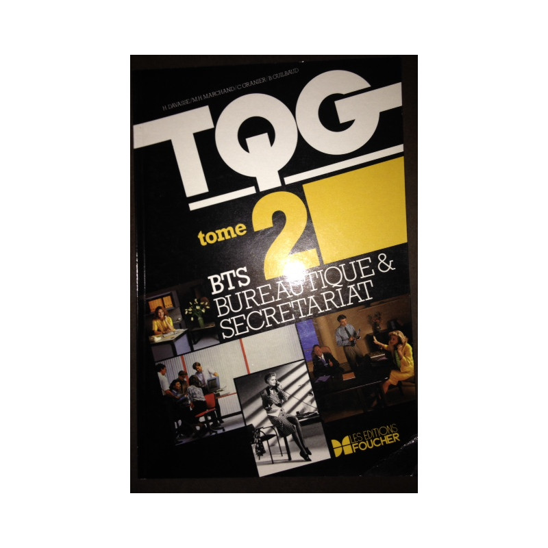 T.Q.G. BTS BUREAUTIQUE. Tome 2