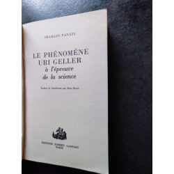 Le phénomène Uri Geller à l'épreuve de la science