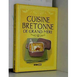 Cuisine de Grand-Mere Bretonne (la)