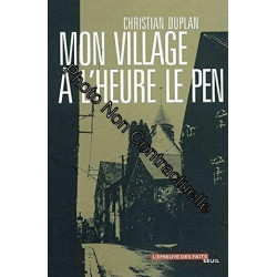 Mon village à l'heure Le Pen