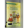 Trois princes et une limace