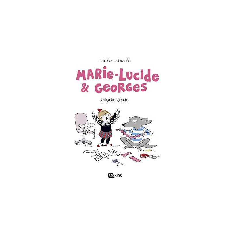 Marie-Lucide et Georges Tome 01: Marie-Lucide et Georges