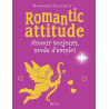 Romantic attitude : Amour toujours mode d'emploi