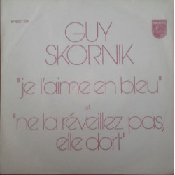 Je L'aime En Bleu / Ne la Réveillez Pas elle Dort