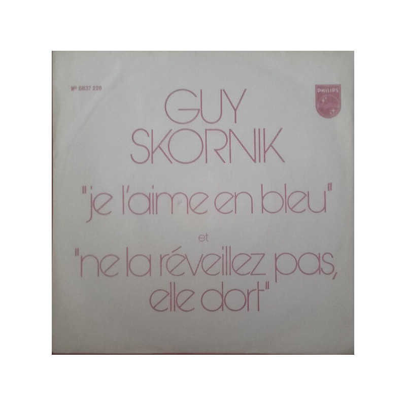 Je L'aime En Bleu / Ne la Réveillez Pas elle Dort