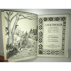 ANATHOLIA DE RONCHAUX Georges Marconnet AMITIE PAR LE LIVRE