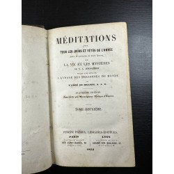 Méditations Pour Tous Les Jours et Fêtes De L'année Selon La...
