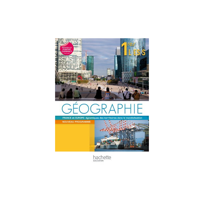 Géographie 1res L/ES/S France et Europe : Dynamiques des...
