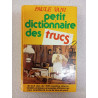 Petit dictionnaire des trucs